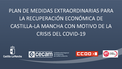 Plan de Medidas Extraordinarias para la recuperación económica de Castilla-La Mancha con motivo de la crisis del Covid-19